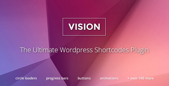 Vision - The Ultimate WordPress Shortcodes Plugin
