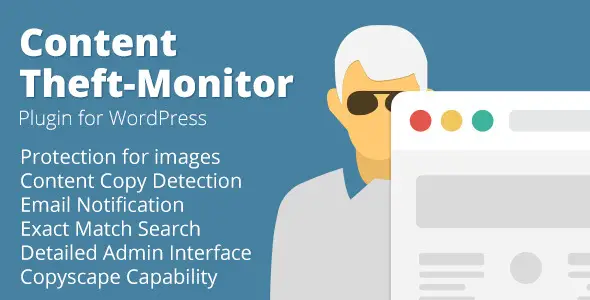 Content Theft - Duplicate Content Monitor WordPress Plugin